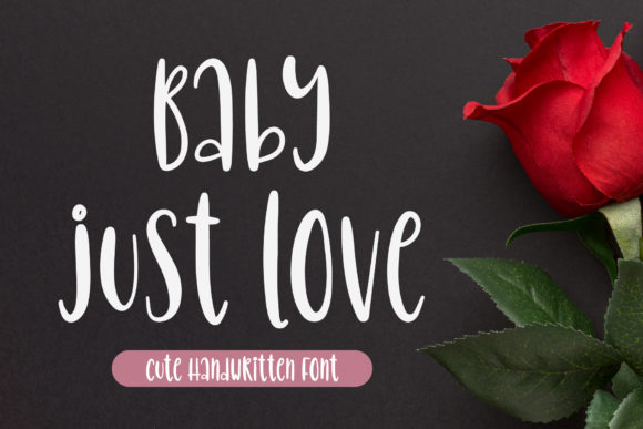 Baby Just Love: A Font for Playful Branding
