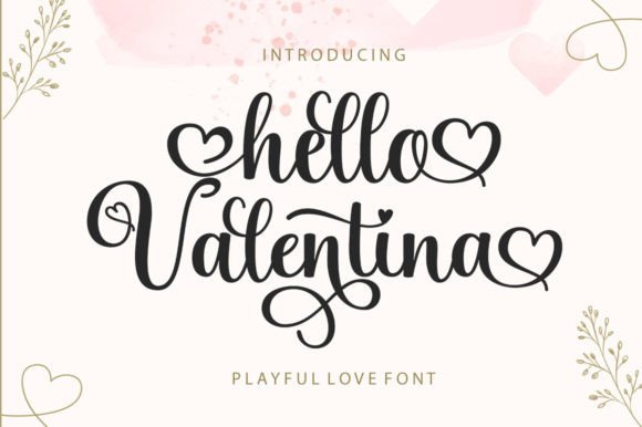 Hello Valentina: The Elegant Script Font for Modern Design