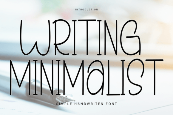 Writing Minimalist: A Sweet Handwritten Font for Modern Design